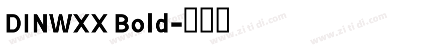DINWXX Bold字体转换